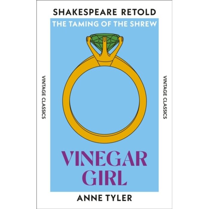 Vinegar Girl : The Taming of the Shrew, Retold