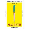 Macbeth : Macbeth, Retold
