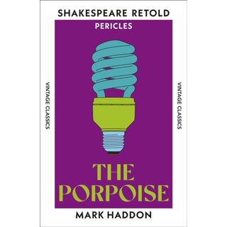 The Porpoise: Pericles, Retold