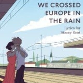 Kazuo Ishiguro The Summer We Crossed Europe in the Rain