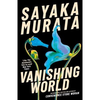 Sayaka Murata Vanishing World