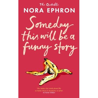 Some Day This Will Be A Funny Story