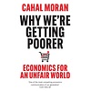 Why We’re Getting Poorer: Economics for an Unfair World