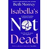 Isabella’s Not Dead
