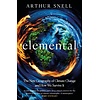 Elemental: The New Geography of Climate Change and How We Survive it :