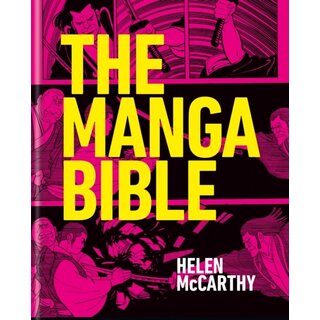The Manga Bible : The definitive guide to contemporary and historical manga