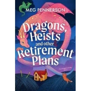 Dragon Heists and other Retirement Plans