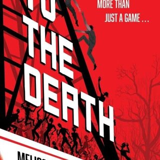 To the Death