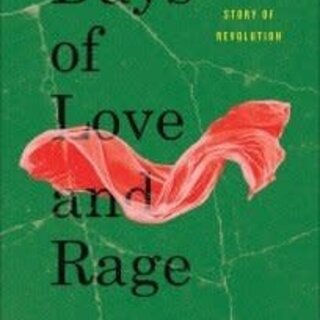 Days of Love and Rage
