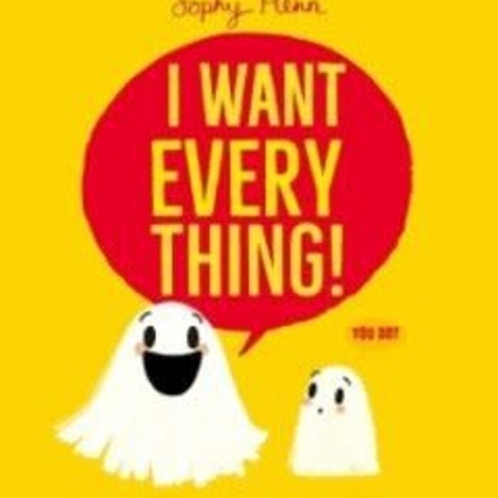 I Want Everything