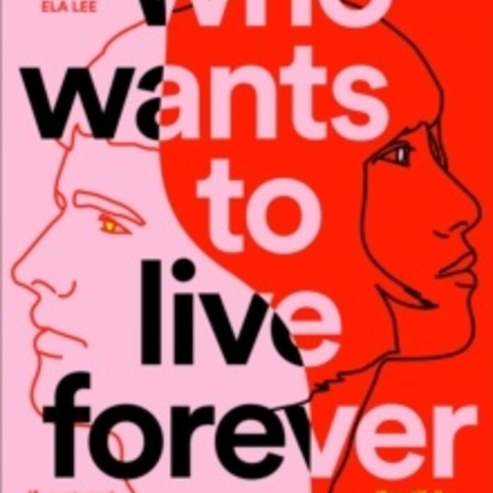 Who Wants to Live Forever