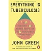 Everything Is Tuberculosis