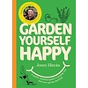 Garden Yourself Happy