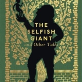 The Selfish Giant and Other Tales