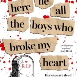 Here Lie All the Boys Who Broke My Heart