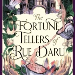 The Fortune Tellers of Rue Daru