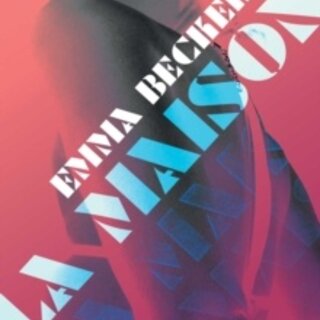 La Maison: Inside a Berlin Brothel: A Literary Novel of Sex Work, Identity, and Survival