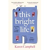 This Bright Life