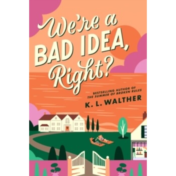 We're A Bad Idea Right?