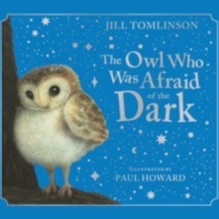 The Owl Who Was Afraid of the Dark