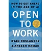 Open To Work: How To Get Ahead in the Age of AI