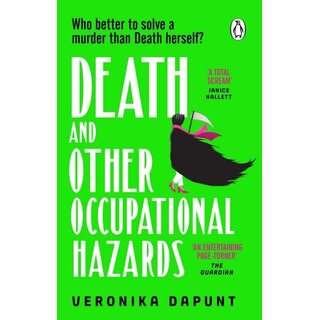 Death and Other Occupational Hazards