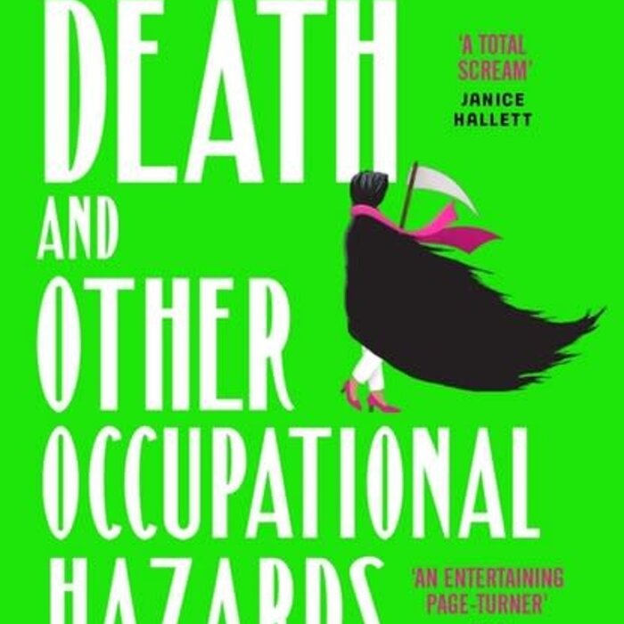 Death and Other Occupational Hazards