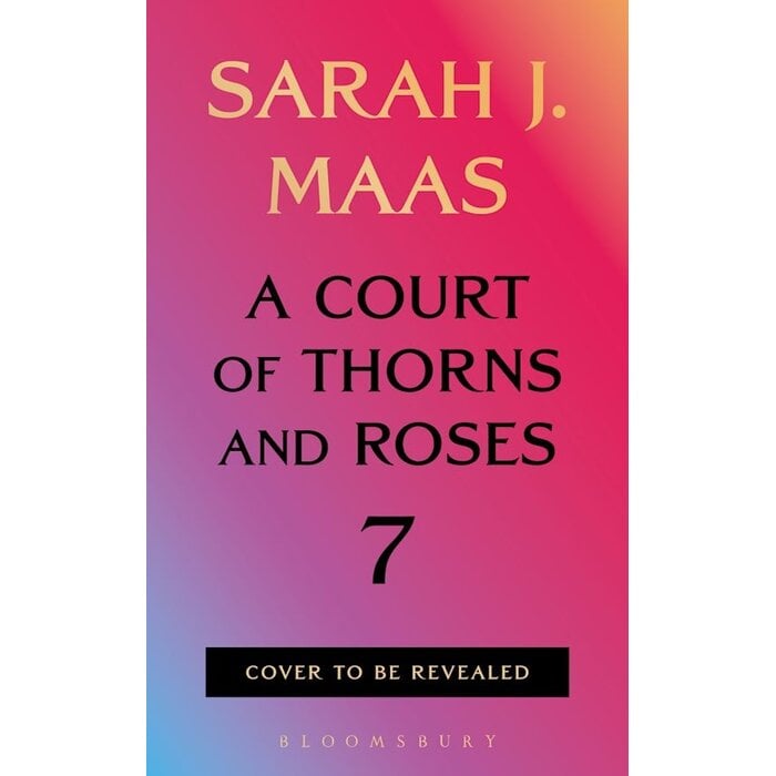(PRE-ORDER) A Court of Thorns and Roses 7 - Trade Paperback