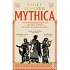 Mythica : A New History of Homer’s World, Through the Women Written Out of It