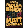 The Eye of the Bedlam Bride (Dungeon Crawler Carl #6)