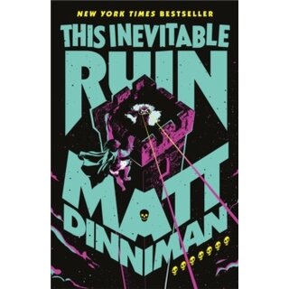 This Inevitable Ruin (Dungeon Crawler #7)