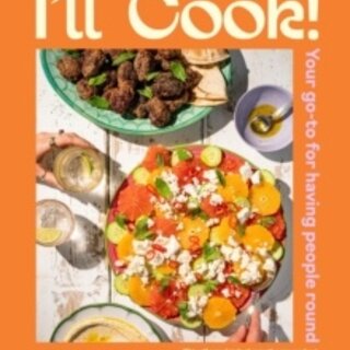 I'll Cook!: Your go-to for having people round