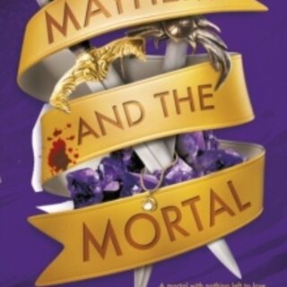 Mayhem and the Mortal