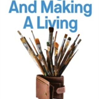 Making Art And Making A Living