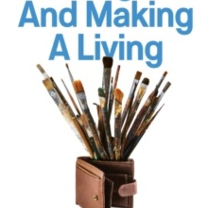 Making Art And Making A Living