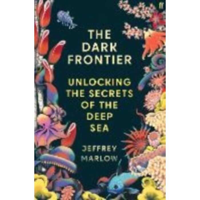 The Dark Frontier: Unlocking the Secrets of the Deep Sea