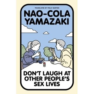Don't Laugh At Other People's Sex Lives