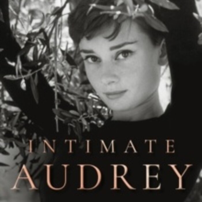 Intimate Audrey: The Authorised Biography