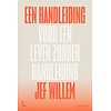 Een handleiding voor een leven zonder handleiding