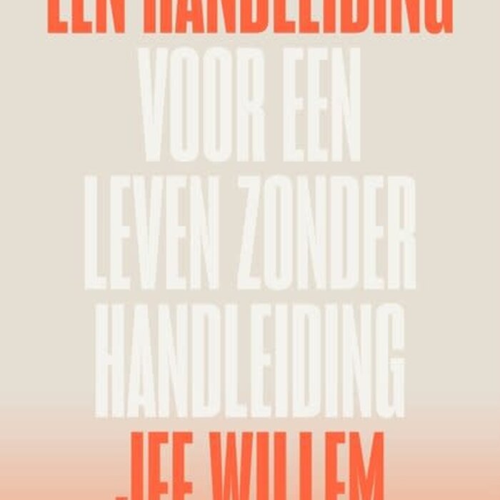 Een handleiding voor een leven zonder handleiding