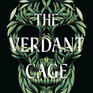 The Verdant Cage