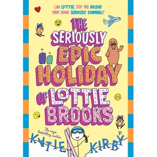 The Seriously Epic Holiday of Lottie Brooks