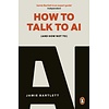 How to Talk to AI : (And How Not To)