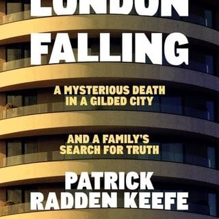 London Falling : A Mysterious Death in a Gilded City and a Family's Search for Truth