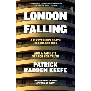 London Falling : A Mysterious Death in a Gilded City and a Family's Search for Truth
