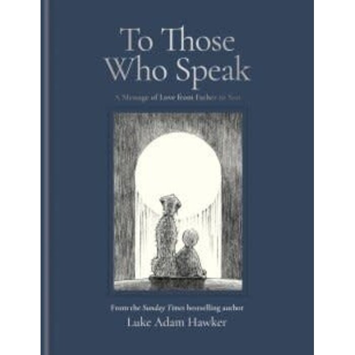 To Those Who Speak