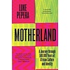Motherland : A Journey Through African History, Culture and Identity