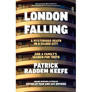 London Falling : A Mysterious Death in a Gilded City and a Family’s Search for Truth