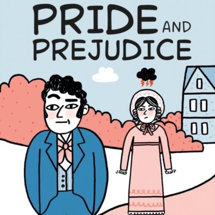 Classics in Comics: Jane Austen's Pride and Prejudice : A Comic Book