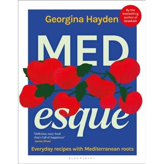 MEDesque : Everyday Recipes with Mediterranean Roots